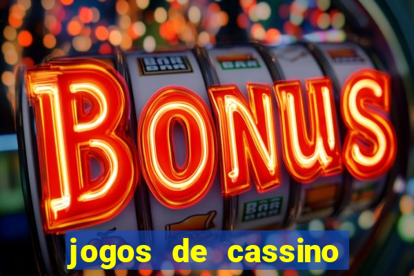 jogos de cassino on line