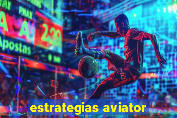 estrategias aviator