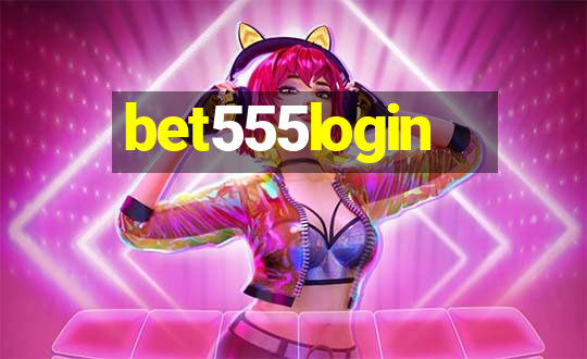 bet555login