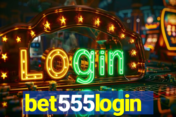 bet555login