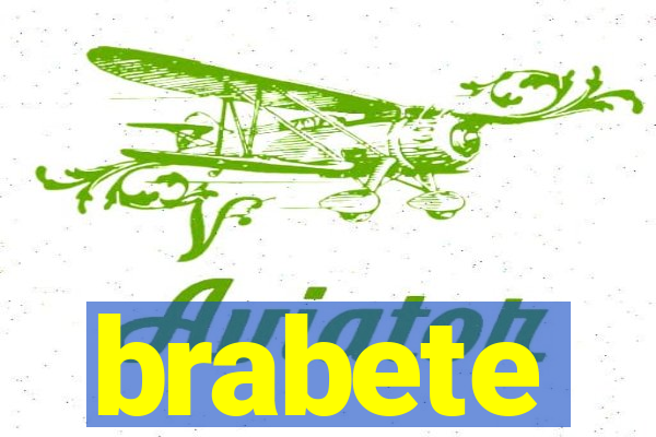 brabete