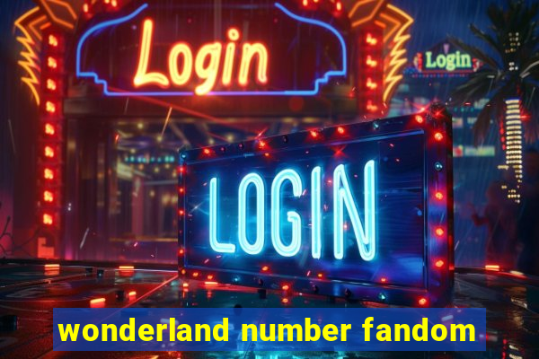 wonderland number fandom