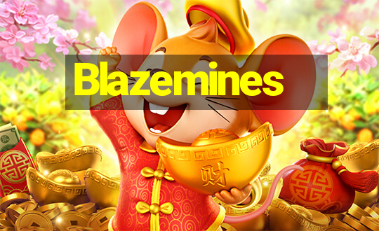 Blazemines