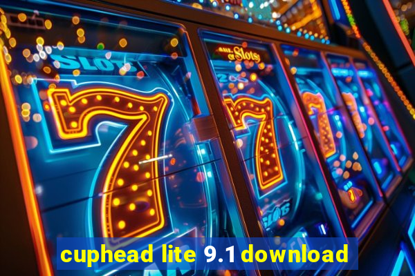 cuphead lite 9.1 download