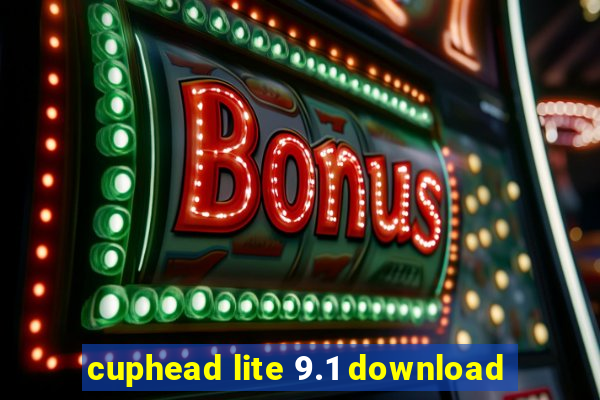 cuphead lite 9.1 download