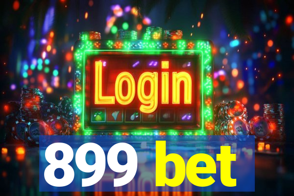 899 bet