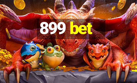 899 bet