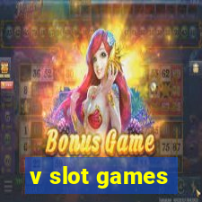 v slot games