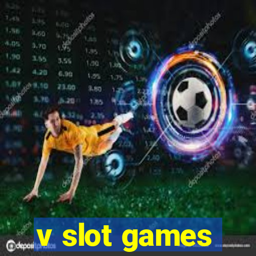 v slot games