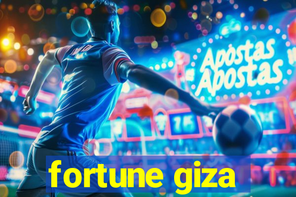 fortune giza