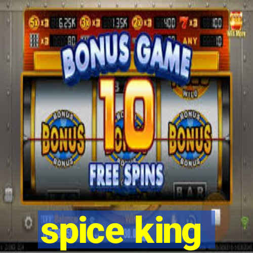 spice king