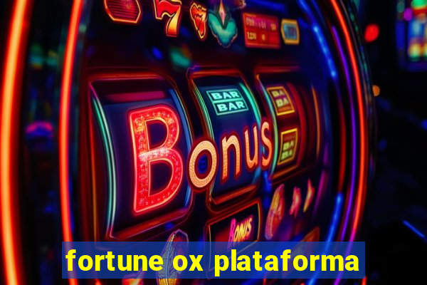 fortune ox plataforma