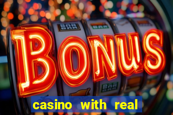 casino with real money online