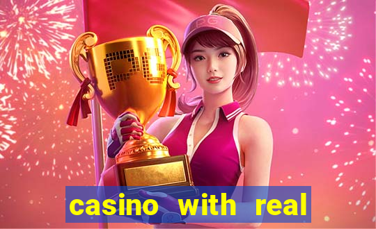 casino with real money online