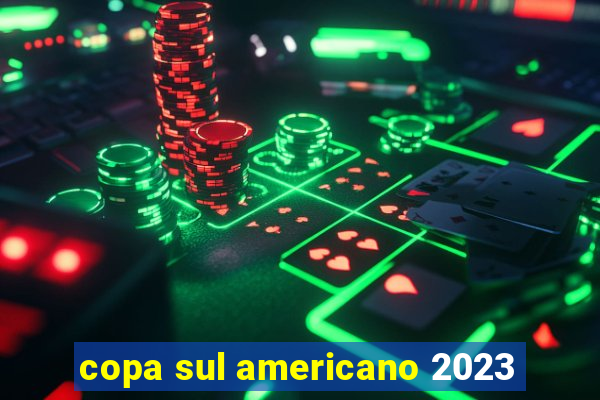 copa sul americano 2023