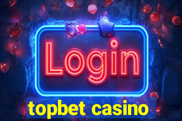 topbet casino