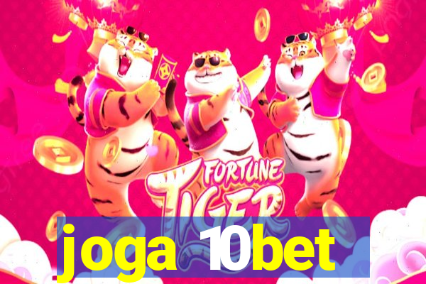 joga 10bet