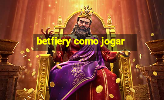 betfiery como jogar