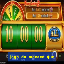 jogo do macaco que ganha dinheiro