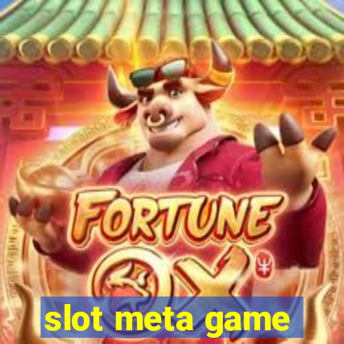 slot meta game