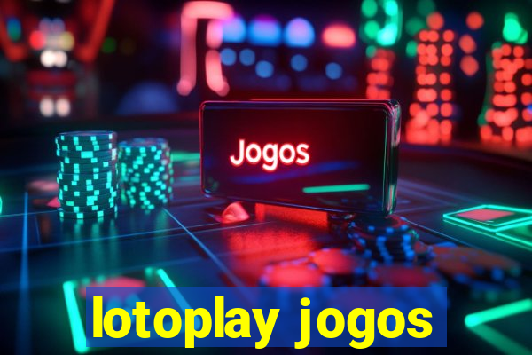 lotoplay jogos