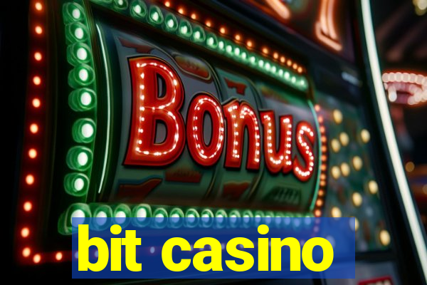 bit casino