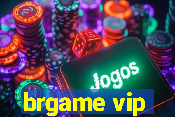 brgame vip