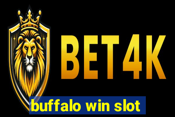 buffalo win slot