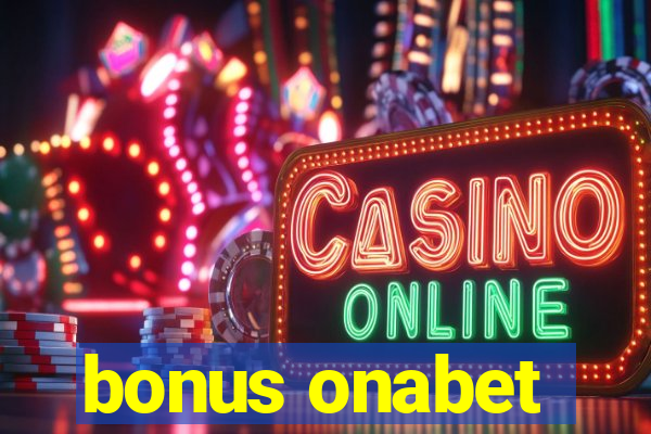 bonus onabet