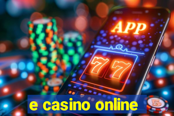 e casino online