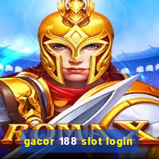 gacor 188 slot login