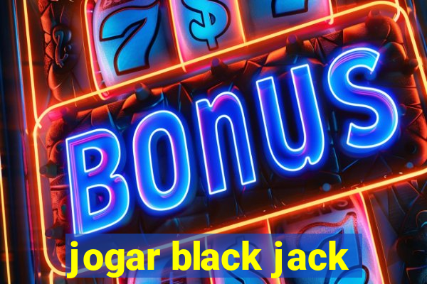 jogar black jack