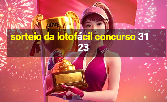 sorteio da lotofácil concurso 3123