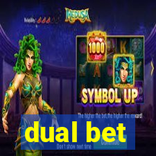 dual bet