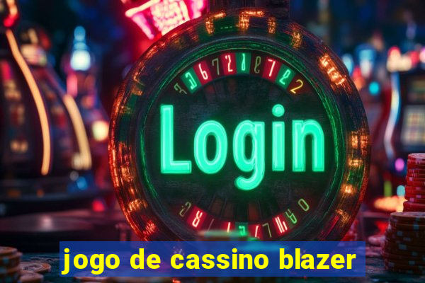 jogo de cassino blazer