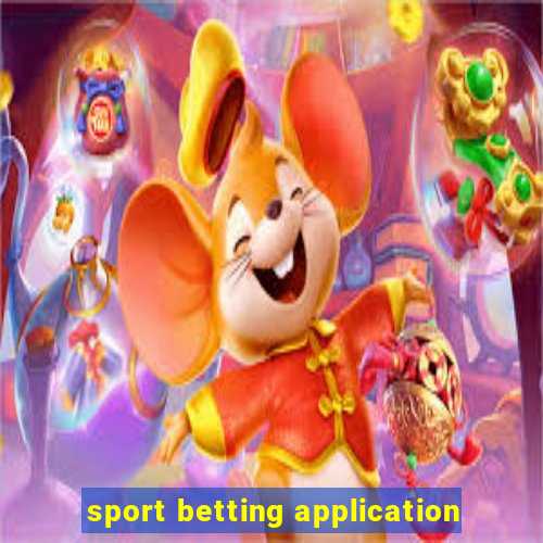 sport betting application