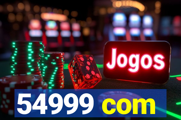 54999 com