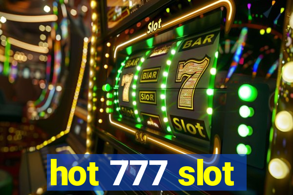 hot 777 slot