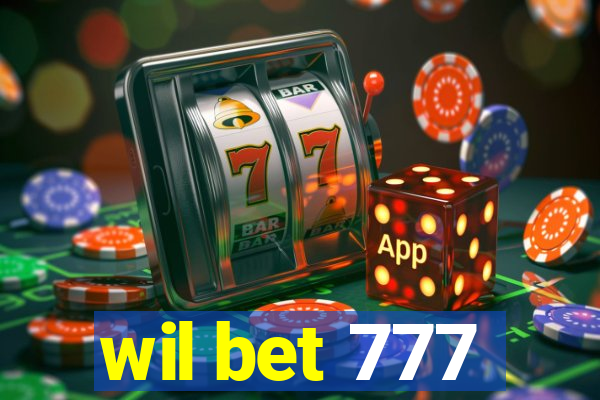 wil bet 777