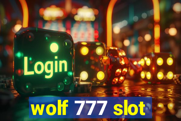 wolf 777 slot