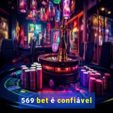 569 bet é confiável