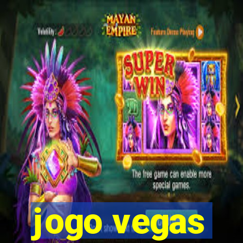 jogo vegas