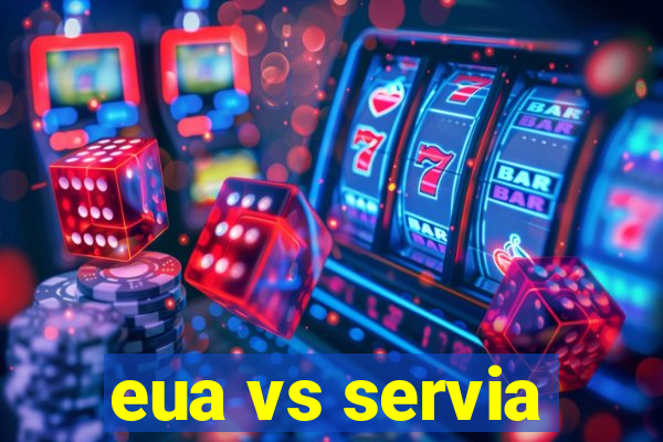 eua vs servia