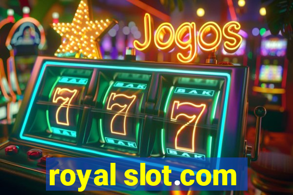 royal slot.com