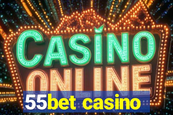 55bet casino