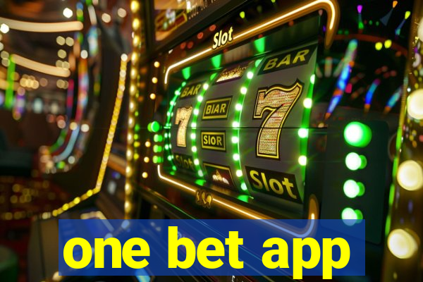 one bet app