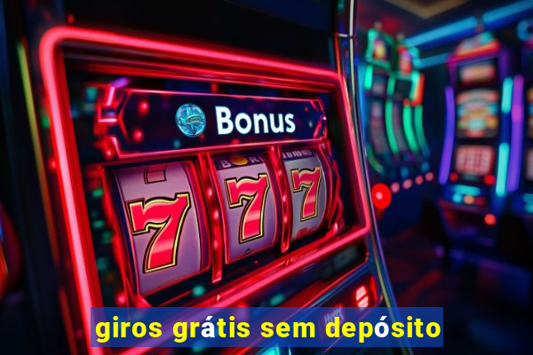 giros grátis sem depósito