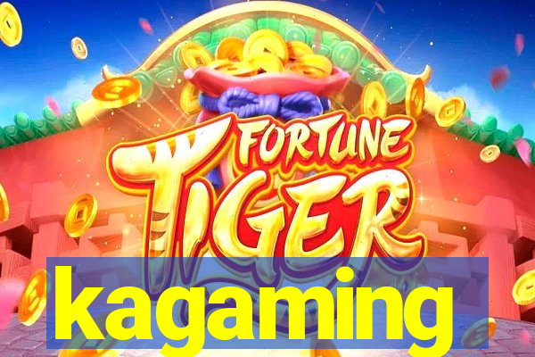 kagaming