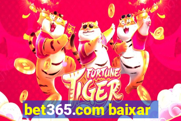 bet365.com baixar