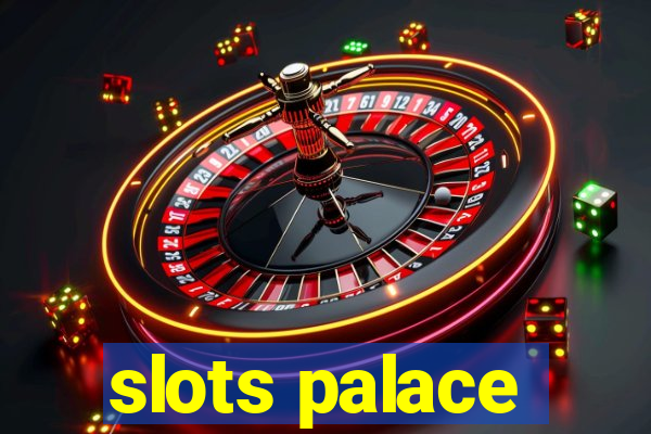 slots palace